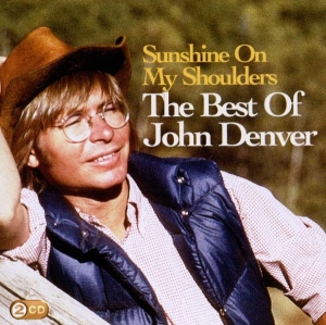 Denver John - Sunshine On My Shoulders: The Best Of John Denver i gruppen CD / Pop-Rock hos Bengans Skivbutik AB (511524)