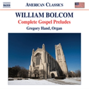 Bolcom - The Complete Gospel Preludes For Or i gruppen Externt_Lager / Naxoslager hos Bengans Skivbutik AB (512412)