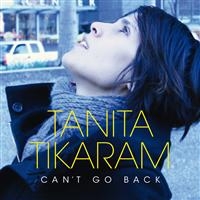 Tanita Tikaram - Can't Go Back i gruppen CD / Pop-Rock hos Bengans Skivbutik AB (513680)
