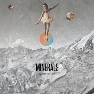 Minerals - White Tones i gruppen CD / Pop hos Bengans Skivbutik AB (514235)