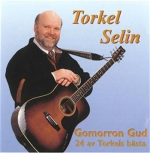 Selin Torkel - Gomorron Gud-24 Av Torkels Bästa i gruppen Externt_Lager / Naxoslager hos Bengans Skivbutik AB (515765)