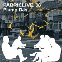 Plump Dj's - Fabriclive 08 i gruppen CD / Pop-Rock hos Bengans Skivbutik AB (516188)