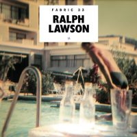 Lawson Ralph - Fabric 33 : i gruppen CD / Pop-Rock,RnB-Soul hos Bengans Skivbutik AB (516257)