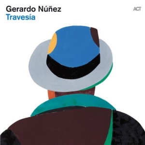 Nunez Gerardo - Travesia i gruppen CD / Jazz/Blues hos Bengans Skivbutik AB (516788)