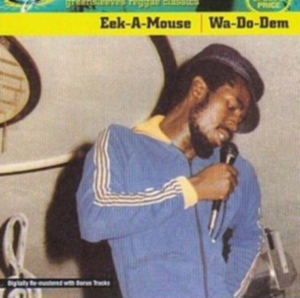 Eek-A-Mouse - Wa-Do-Dem i gruppen VI TIPSAR / Mest populära cd-klassiker hos Bengans Skivbutik AB (518065)