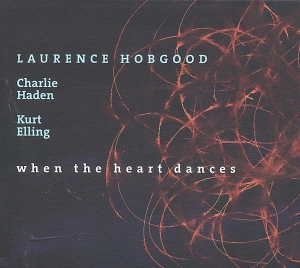 Laurence & Charl Hobgood - When The Heart Dances i gruppen CD / Jazz hos Bengans Skivbutik AB (522558)