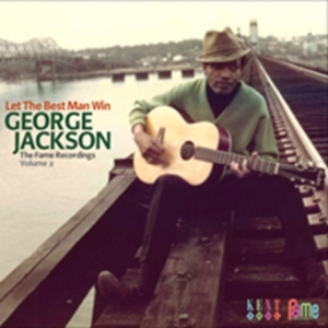 Jackson George - Let The Best Man Win - The Fame Rec i gruppen CD / Pop-Rock,RnB-Soul hos Bengans Skivbutik AB (523892)