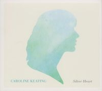 Keating Caroline - Silver Heart i gruppen VI TIPSAR / Julklappstips CD hos Bengans Skivbutik AB (525601)