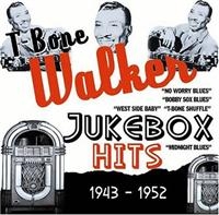 Walker T-Bone - Jukebox Hits 1943-1952 i gruppen CD / Pop-Rock hos Bengans Skivbutik AB (527119)