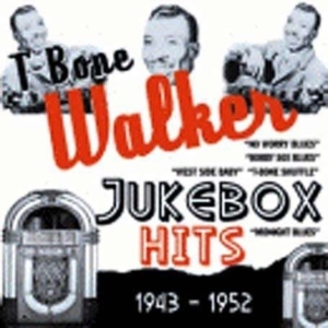 Walker T-Bone - Jukebox Hits 1943-1952 i gruppen CD / Pop-Rock hos Bengans Skivbutik AB (527119)