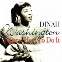 Washington Dinah - I Know How To Do It i gruppen VI TIPSAR / Julklappstips CD hos Bengans Skivbutik AB (527128)