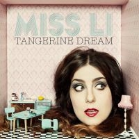 Miss Li - Tangerine Dream i gruppen VI TIPSAR / Julklappstips CD hos Bengans Skivbutik AB (531033)