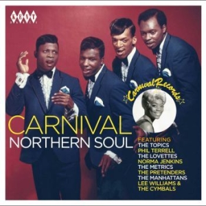 Various Artists - Carnival Northern Soul i gruppen CD / Pop-Rock hos Bengans Skivbutik AB (533147)
