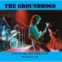 Groundhogs - Live At New York Club i gruppen CD / Pop-Rock hos Bengans Skivbutik AB (533697)