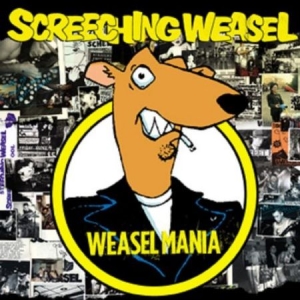 Screeching Weasel - Weasel Mania i gruppen CD / Pop-Rock hos Bengans Skivbutik AB (535328)