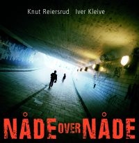 Reiersrud Knut/Iver Kleive - Nåde Over Nåde i gruppen CD / Pop-Rock hos Bengans Skivbutik AB (536371)