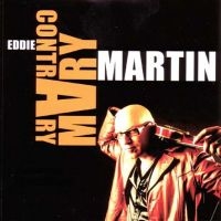 Martin Eddie - Contrary Mary i gruppen CD / Blues,Jazz hos Bengans Skivbutik AB (537063)