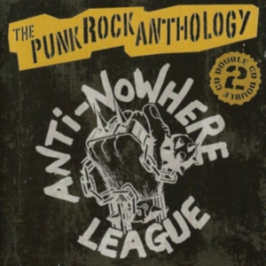 Anti-Nowhere League - Punk Rock Anthology i gruppen CD / Pop-Rock hos Bengans Skivbutik AB (538804)