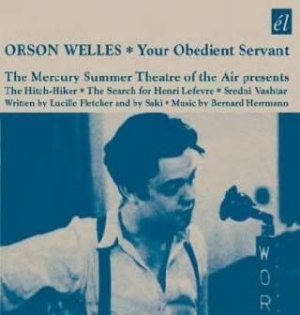 Orson Welles - Your Obedient Servant i gruppen CD / Film/Musikal hos Bengans Skivbutik AB (538965)