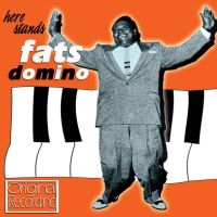 Domino Fats - Here Stands Fats Domino i gruppen CD / Blues,Jazz hos Bengans Skivbutik AB (539498)