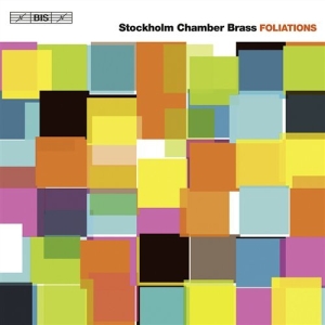 Stockholm Chamber Brass - Foliations i gruppen VI TIPSAR / Julklappstips CD hos Bengans Skivbutik AB (539556)