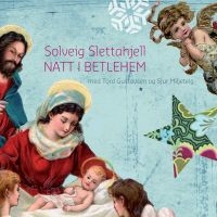 Slettahjell Solveig - Natt I Betlehem i gruppen CD / Julmusik,Övrigt hos Bengans Skivbutik AB (539869)