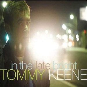 Keene Tommy - In The Late Bright i gruppen CD / Pop hos Bengans Skivbutik AB (540377)