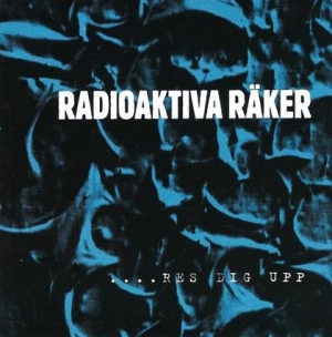 Radioaktiva Räker - Res Dig Upp i gruppen CD / Pop-Rock,Punk,Svensk Musik hos Bengans Skivbutik AB (540502)