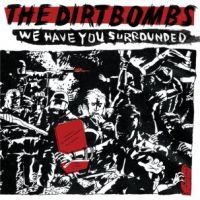Dirtbombs - We Have You Surrounded i gruppen CD / Pop-Rock hos Bengans Skivbutik AB (540708)