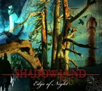 Shadowland - Edge Of Night i gruppen CD / Hårdrock hos Bengans Skivbutik AB (540902)