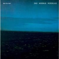Eno - Moebius - Roedelius - After The Heat i gruppen CD / Pop-Rock hos Bengans Skivbutik AB (541281)