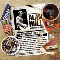 Hull Alan - Live At Clifton Poly 1975 - Alright i gruppen CD / Elektroniskt,World Music hos Bengans Skivbutik AB (541933)