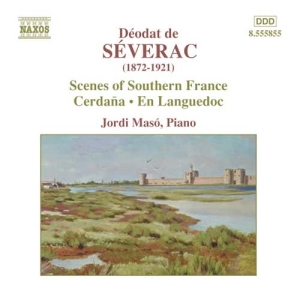 Severac Deodat De - Piano Music i gruppen Externt_Lager / Naxoslager hos Bengans Skivbutik AB (542712)