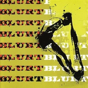 Blurt - Blurt Plus Singles i gruppen CD / Rock hos Bengans Skivbutik AB (542995)