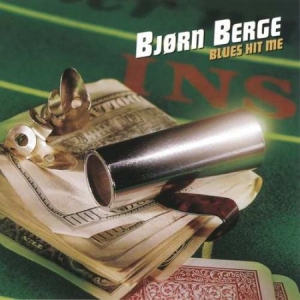 Berge Björn - Blues Hit Me i gruppen CD / Blues,Jazz hos Bengans Skivbutik AB (543583)