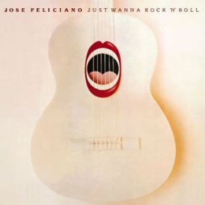 Feliciano Jose - Just Wanna Rock'n'roll i gruppen CD / Jazz hos Bengans Skivbutik AB (544588)