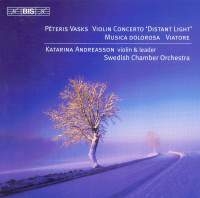 Vasks Peteris - Violin Concerto Distant Light i gruppen VI TIPSAR / Julklappstips CD hos Bengans Skivbutik AB (544593)