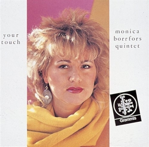 Borrfors Monica Quintet - Your Touch i gruppen CD / Jazz hos Bengans Skivbutik AB (544847)