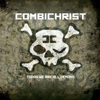 Combichrist - Today We Are All Demons - Re-Issue i gruppen CD / Norsk Musik,Pop-Rock hos Bengans Skivbutik AB (545714)