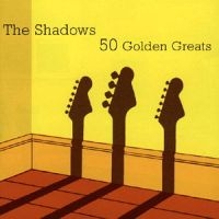 THE SHADOWS - 50 GOLDEN GREATS i gruppen VI TIPSAR / Julklappstips CD hos Bengans Skivbutik AB (546424)