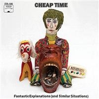 Cheap Time - Fantastic Explanations i gruppen CD / Pop-Rock hos Bengans Skivbutik AB (546462)