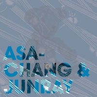 Asa Chang & Junray - Tsuginepu i gruppen MUSIK / CD-Maxi / Pop-Rock hos Bengans Skivbutik AB (548437)