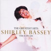 SHIRLEY BASSEY - THE GREATEST HITS: THIS IS MY i gruppen CD / Pop-Rock hos Bengans Skivbutik AB (548784)