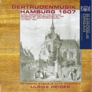 Göteborg Baroque Arts Ensemble - Gertrudenmusik Hamburg 1607 i gruppen Externt_Lager / Naxoslager hos Bengans Skivbutik AB (549188)