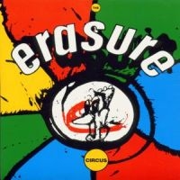 Erasure - The Circus i gruppen ÖVRIGT / 80-tals synth hos Bengans Skivbutik AB (5501203)