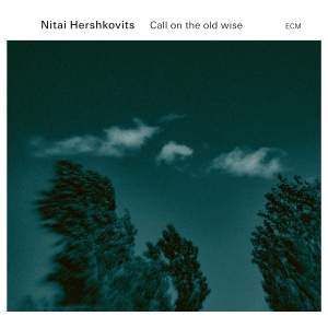 Nitai Hershkovits - Call On The Old Wise i gruppen VI TIPSAR / Julklappstips CD hos Bengans Skivbutik AB (5503097)