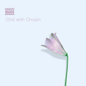 Chopin Frederic - Chill With Chopin i gruppen VI TIPSAR / Julklappstips CD hos Bengans Skivbutik AB (5503231)