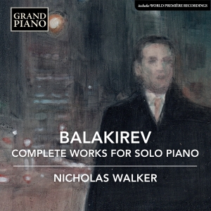 Balakirev Mily - Complete Works For Solo Piano (6Cd) i gruppen VI TIPSAR / Julklappstips CD hos Bengans Skivbutik AB (5503300)