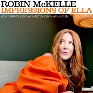 Mckelle Robin - Impressions Of Ella (Lp) i gruppen VI TIPSAR / Julklappstips Vinyl hos Bengans Skivbutik AB (5503511)