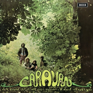 Caravan - If I Could Do It All Over Again, I'd Do It All Over You i gruppen VI TIPSAR / Julklappstips Vinyl hos Bengans Skivbutik AB (5505776)